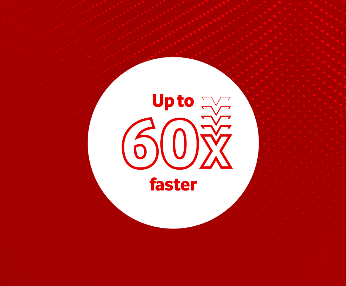 Up to 60 times faster promotional badge on a red background.